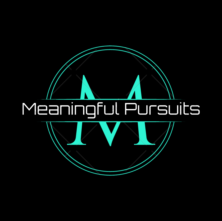Meaningful Pursuits